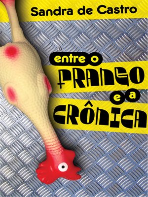cover image of Entre o frango e a crônica